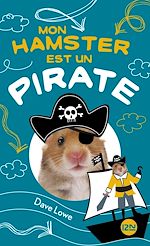 Télécharger le livre :  Mon hamster est un pirate - tome 5