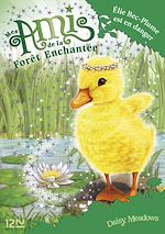 Télécharger le livre :  Mes amis de la forêt enchantée - tome 3 Elie Bec-Plume est en danger