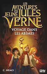 Télécharger le livre :  Les aventures du jeune Jules Verne - tome 3 Voyage dans les abîmes