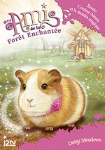 Télécharger le livre :  Mes amis de la forêt enchantée - tome 8 Rosie Couine-Menu et le moulin magique