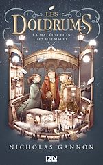 Télécharger le livre :  Les Doldrums - tome 2 La Malédiction des Helmsley