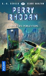 Télécharger le livre :  Perry Rhodan - numéro 347 L'arme des Porleyters