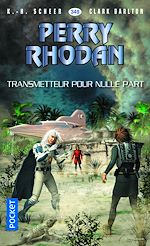 Télécharger le livre :  Perry Rhodan - numéro 349 Transmetteur pour nulle part