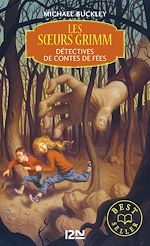 Télécharger le livre :  Les soeurs Grimm - tome 1 : Détectives de contes de fées