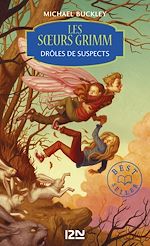 Télécharger le livre :  Les soeurs Grimm - tome 2 Drôles de suspects