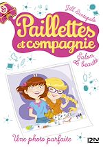 Télécharger le livre :  Paillettes et compagnie - tome 6 Une photo parfaite