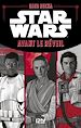 Télécharger le livre :  Star Wars - Avant le réveil