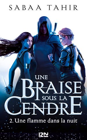 Téléchargez le livre :  Une braise sous la cendre - tome 2 : Une flamme dans la nuit