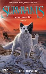 Télécharger le livre :  Survivants - tome 5 Le lac sans fin