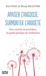 Télécharger le livre :  Apaiser l'angoisse, surmonter l'anxiété
