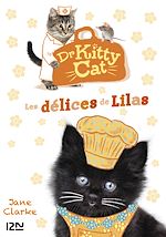 Télécharger le livre :  Dr Kitty Cat - tome 3 Les délices de Lilas
