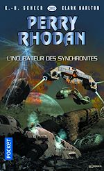 Télécharger le livre :  Perry Rhodan - numéro 360 L'Incubateur des synchronites