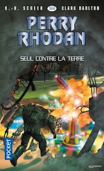 Télécharger le livre :  Perry Rhodan - numéro 364 Seul contre la Terre