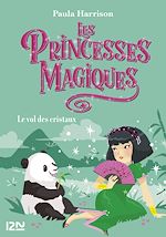 Télécharger le livre :  Les Princesses magiques - tome 4 Le vol des cristaux
