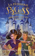 Télécharger le livre :  La pâtisserie Bliss - tome 5 Quelques gouttes de magie