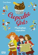 Télécharger le livre :  Cupcake Girls - tome 16 Manhattan cupcakes