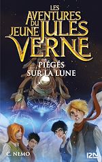 Télécharger le livre :  Les aventures du jeune Jules Verne - tome 5 Piégés sur la Lune