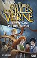 Télécharger le livre :  Les aventures du jeune Jules Verne - tome 6 Un capitaine de douze ans