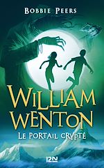 Télécharger le livre :  William Wenton - tome 2 Le portail crypté