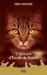 Télécharger le livre :  La guerre des Clans - L'épreuve d'Etoile de Ronce - Hors-série