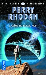 Télécharger le livre :  Perry Rhodan - numéro 374 L'Abîme du soleil noir