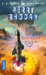 Télécharger le livre :  Perry Rhodan - numéro 375 Au seuil du Loolandre