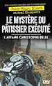 Télécharger le livre :  Le Mystère du pâtissier exécuté - L'Affaire Christophe Belle