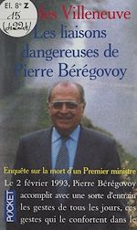 Télécharger le livre :  Les liaisons dangereuses de Pierre Bérégovoy