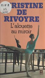 Download this eBook L'alouette au miroir