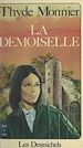 Télécharger le livre :  Les Desmichels (4). La demoiselle