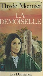 Télécharger le livre :  Les Desmichels (4). La demoiselle