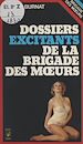 Télécharger le livre :  Les dossiers excitants de la Brigade des mœurs