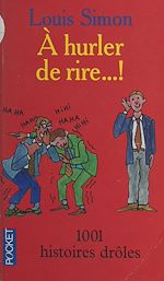 Télécharger le livre :  À hurler de rire !...
