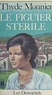 Télécharger le livre :  Les Desmichels (6). Le figuier stérile