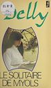 Télécharger le livre :  Les solitaires de Myols