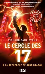Télécharger le livre :  Le cercle des 17 - tome 4 A la recherche de Jade Dragon