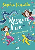 Télécharger le livre :  Maman est une fée - tome 4 Une sirène enchantée