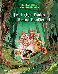 Téléchargez le livre :  Les P'tites Poules - tome 22 : Les P'tites Poules et le grand Bouffetout