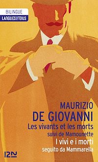 Téléchargez le livre :  Les Vivants et les Morts suivi de Mamounette - I vivi e i morti seguito da Mammarella