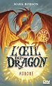 Télécharger le livre :  L'Oeil du dragon - tome 4 Aurore