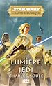 Télécharger le livre :  Star Wars La Haute République - La lumière des Jedi - La Haute République