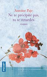 Download this eBook Ne te précipite pas, tu te retardes