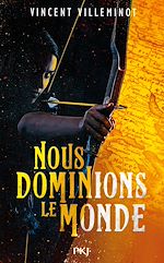 Télécharger le livre :  Nous dominions le monde