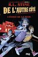 Télécharger le livre :  De l'autre côté - tome 01 : L'école de la peur