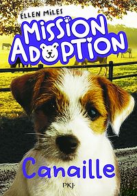 Téléchargez le livre :  Mission Adoption - Tome 04 : Canaille
