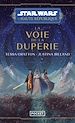 Télécharger le livre :  Star Wars La Haute République - La voie de la duperie