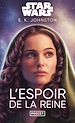 Télécharger le livre :  Star Wars : L'Espoir de la reine