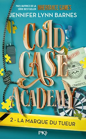 Téléchargez le livre :  Cold Case Academy - Tome 2 : La marque du tueur (version française de The Naturals)