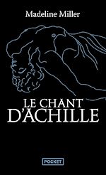 Télécharger le livre :  Le Chant d'Achille (avec préface inédite de l'auteur)