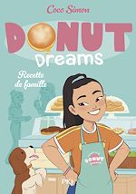 Télécharger le livre :  Donut Dreams - Tome 03 : Recette de famille